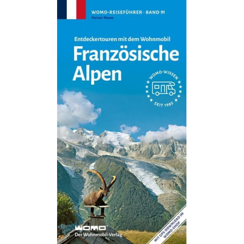 Heiner Newe - Entdeckertouren mit dem Wohnmobil Französische Alpen