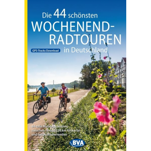 Die 44 schönsten Wochenend-Radtouren in Deutschland mit GPS-Tracks