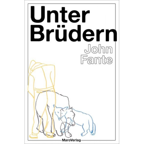 John Fante - Unter Brüdern