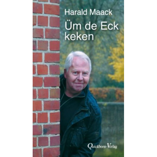 Harald Maack - Üm de Eck keken