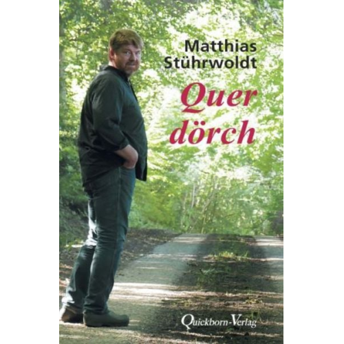 Matthias Stührwoldt - Quer dörch