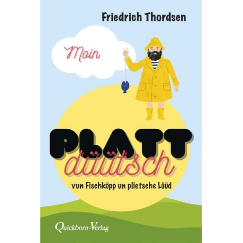 Friedrich Thordsen - Moin - Plattdüütsch