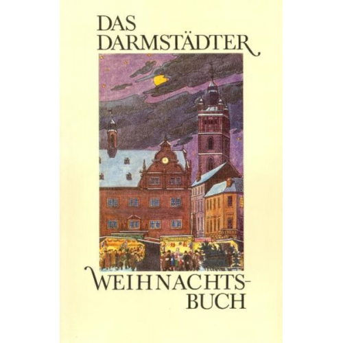 Das Darmstädter Weihnachtsbuch