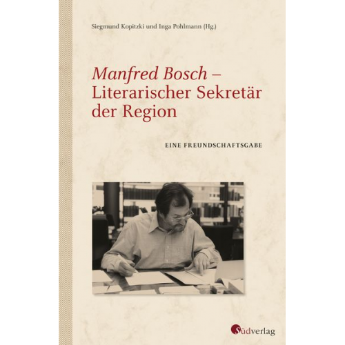 Manfred Bosch - Literarischer Sekretär der Region.