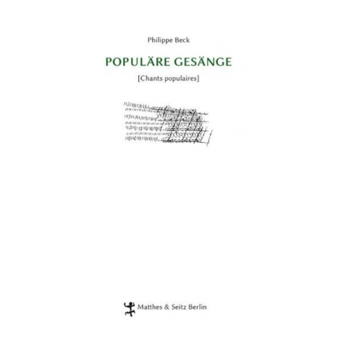 Philippe Beck - Populäre Gesänge