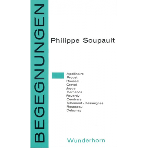 Philippe Soupault - Begegnungen