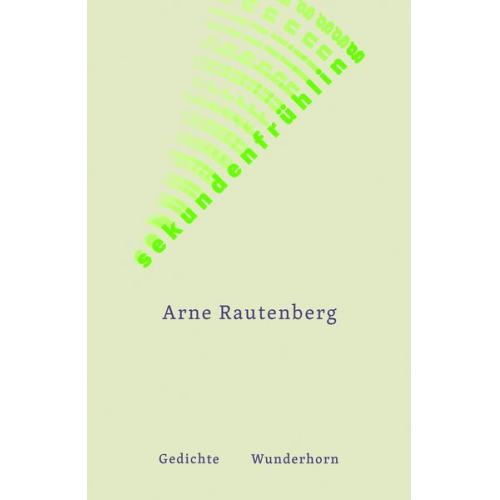 Arne Rautenberg - Sekundenfrühling