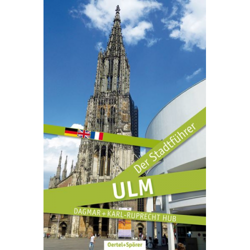 Karl-Rupprecht Hub Dagmar Hub - Ulm - Der Stadtführer