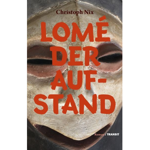 Christoph Nix - Lomé – Der Aufstand