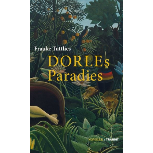 Frauke Tuttlies - Dorles Paradies