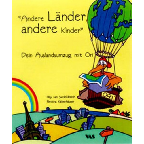 Hilly van Swol-Ulbrich Bettina Kaltenhäuser - Andere Länder, andere Kinder