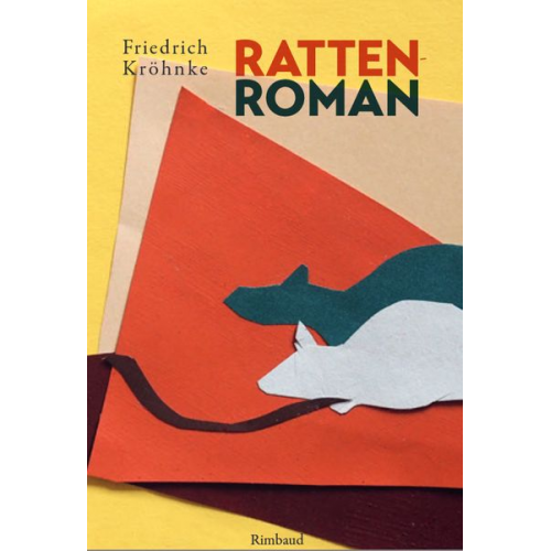 Friedrich Kröhnke - Rattenroman