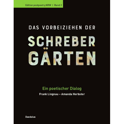 Frank Lingnau Amanda Herbster - Das Vorbeiziehen der Schrebergärten