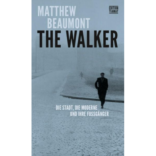 Matthew Beaumont - The Walker