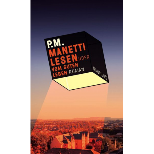 P.M. - Manetti Lesen Oder Vom Guten Leben