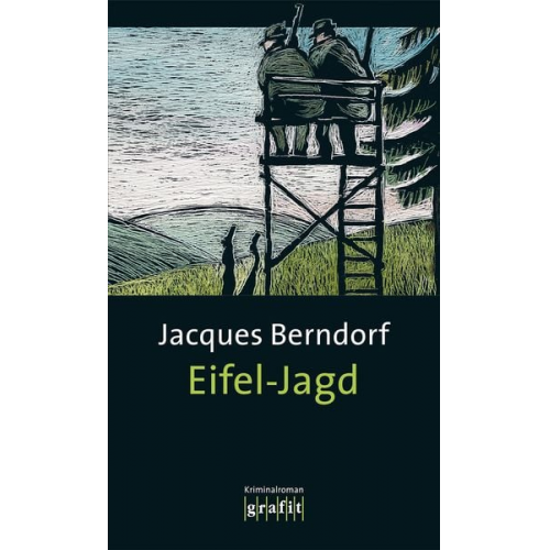 Jacques Berndorf - Eifel-Jagd / Eifel Krimis Bd. 11