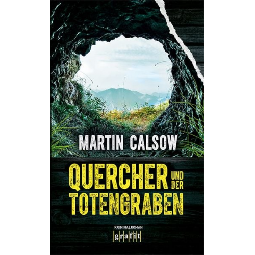 Martin Calsow - Quercher und der Totengraben