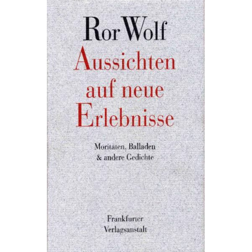 Ror Wolf - Aussichten auf neue Erlebnisse