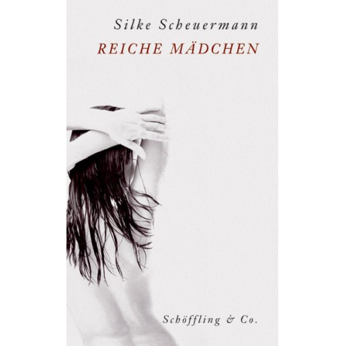 Silke Scheuermann - Reiche Mädchen