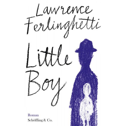 Lawrence Ferlinghetti - Little Boy