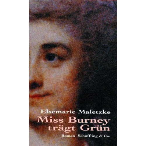 Elsemarie Maletzke - Miss Burney trägt Grün