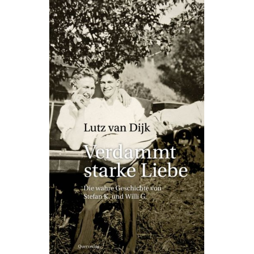 Lutz van Dijk - Verdammt starke Liebe