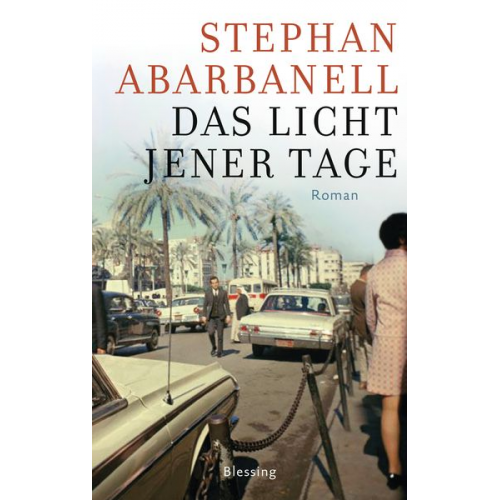 Stephan Abarbanell - Das Licht jener Tage