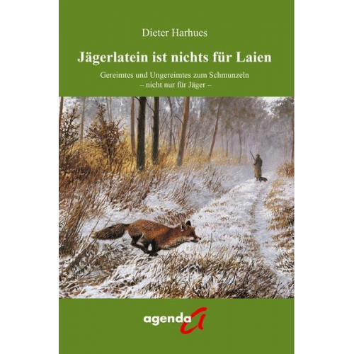 Dieter Harhues - Jägerlatein ist nichts für Laien