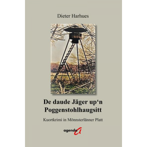 Dieter Harhues - De daude Jäger up’n Poggenstohlhaugsitt