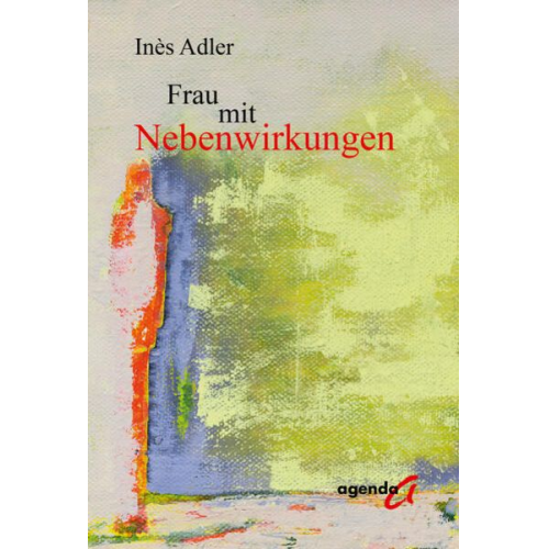 Inès Adler - Frau mit Nebenwirkungen