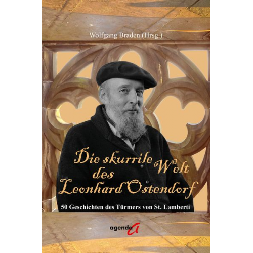 Die skurrile Welt des Leonhard Ostendorf