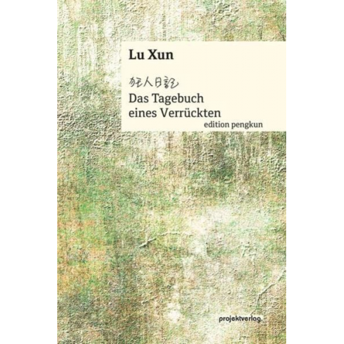 Xun Lu - Das Tagebuch eines Verrückten