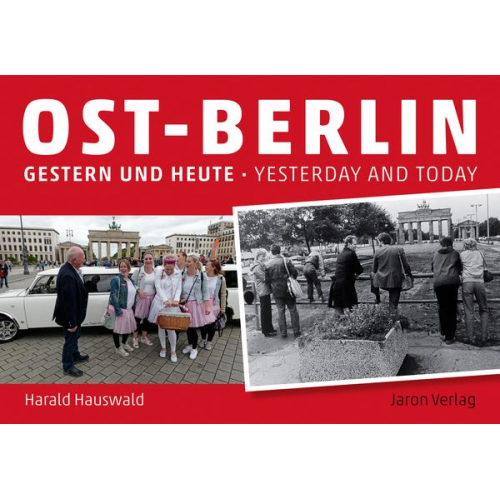 Jan Eik - Ost-Berlin gestern und heute / East Berlin Yesterday and Today