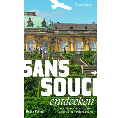Frank Goyke - Sanssouci entdecken
