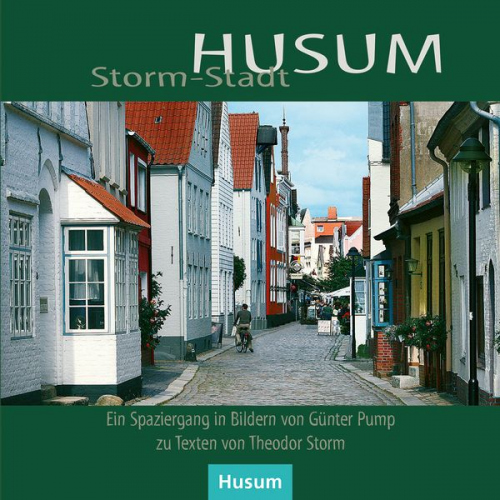 Theodor Storm - Storm-Stadt Husum