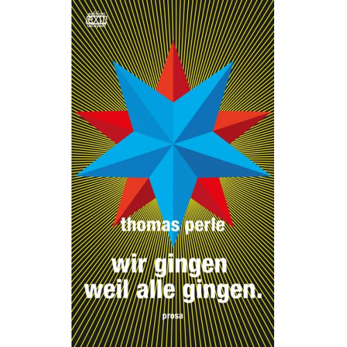 Thomas Perle - Wir gingen weil alle gingen