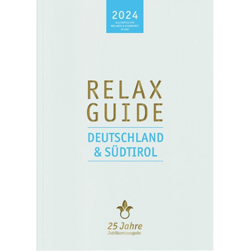 Christian Werner - RELAX Guide 2024 Deutschland & Südtirol