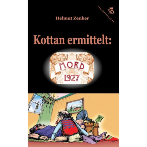 Helmut Zenker - Kottan ermittelt: Mord 1927