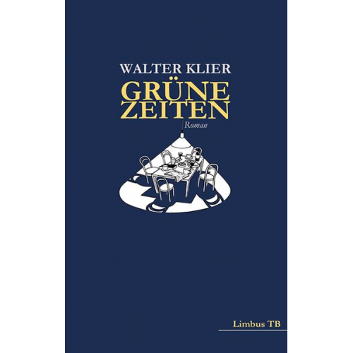 Walter Klier - Grüne Zeiten