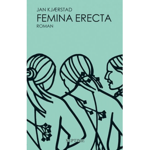 Jan Kjaerstad - Femina erecta