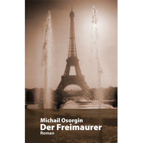 Michail Osorgin - Der Freimaurer