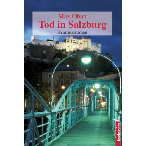 Max Oban - Tod in Salzburg