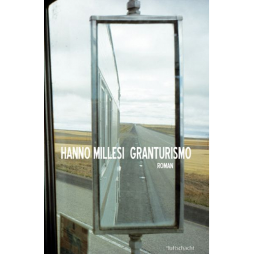 Hanno Millesi - Granturismo