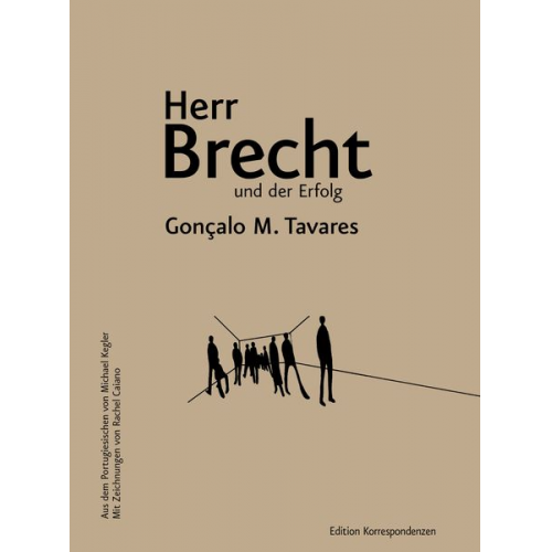 Gonçalo M. Tavares - Herr Brecht und der Erfolg