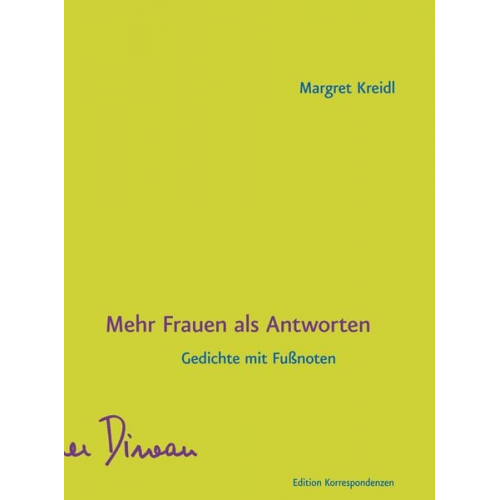 Margret Kreidl - Mehr Frauen als Antworten