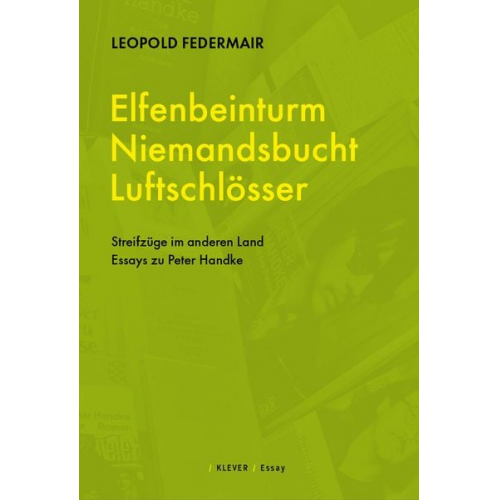 Federmair Leopold - Elfenbeinturm, Niemandsland, Luftschlösser