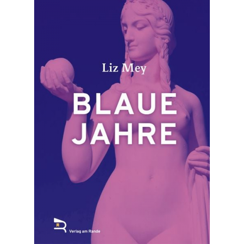 Liz Mey - Blaue Jahre