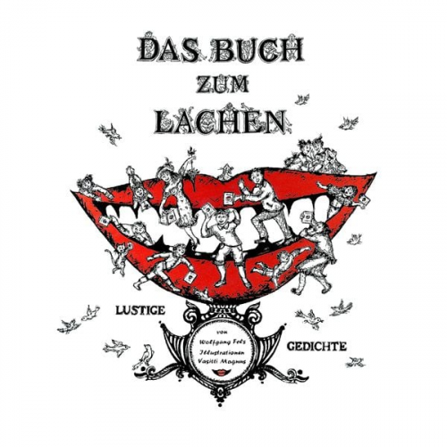 Wolfgang Fels - Das Buch zum Lachen