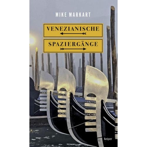 Mike Markart - Venezianische Spaziergänge