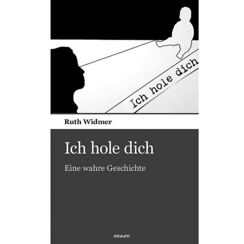 Ruth Widmer - Ich hole dich